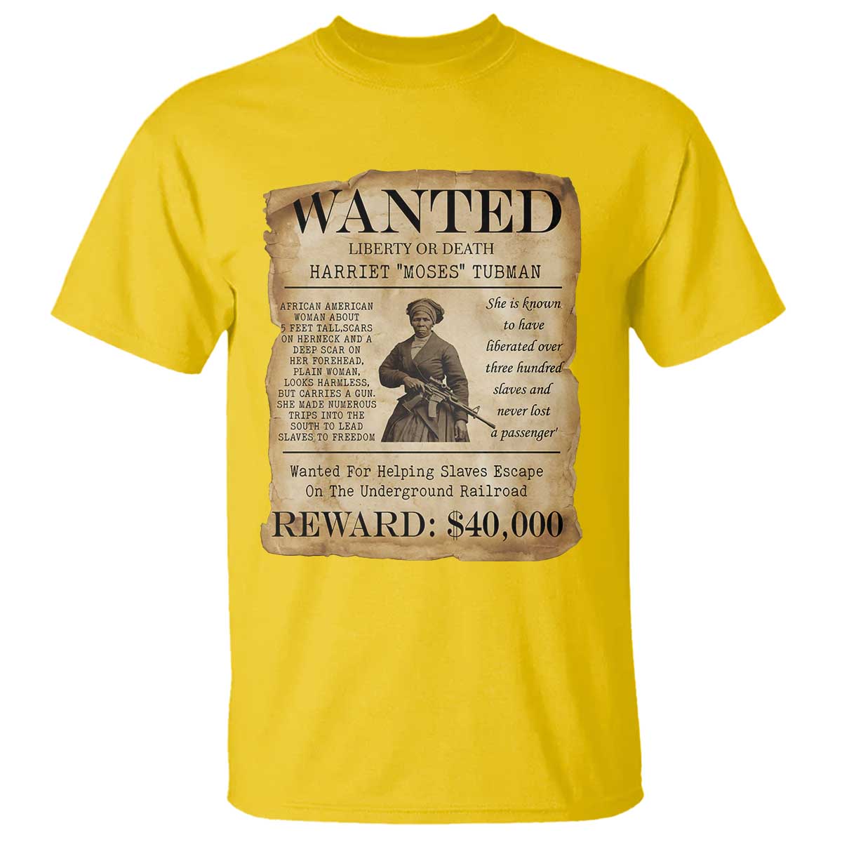 Harriet Tubman Wanted Reward Poster T Shirt Liberty Or Death TS12 Daisy Print Your Wear