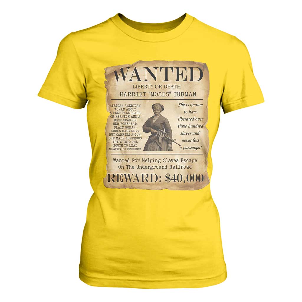 Harriet Tubman Wanted Reward Poster T Shirt For Women Liberty Or Death TS12 Daisy Print Your Wear