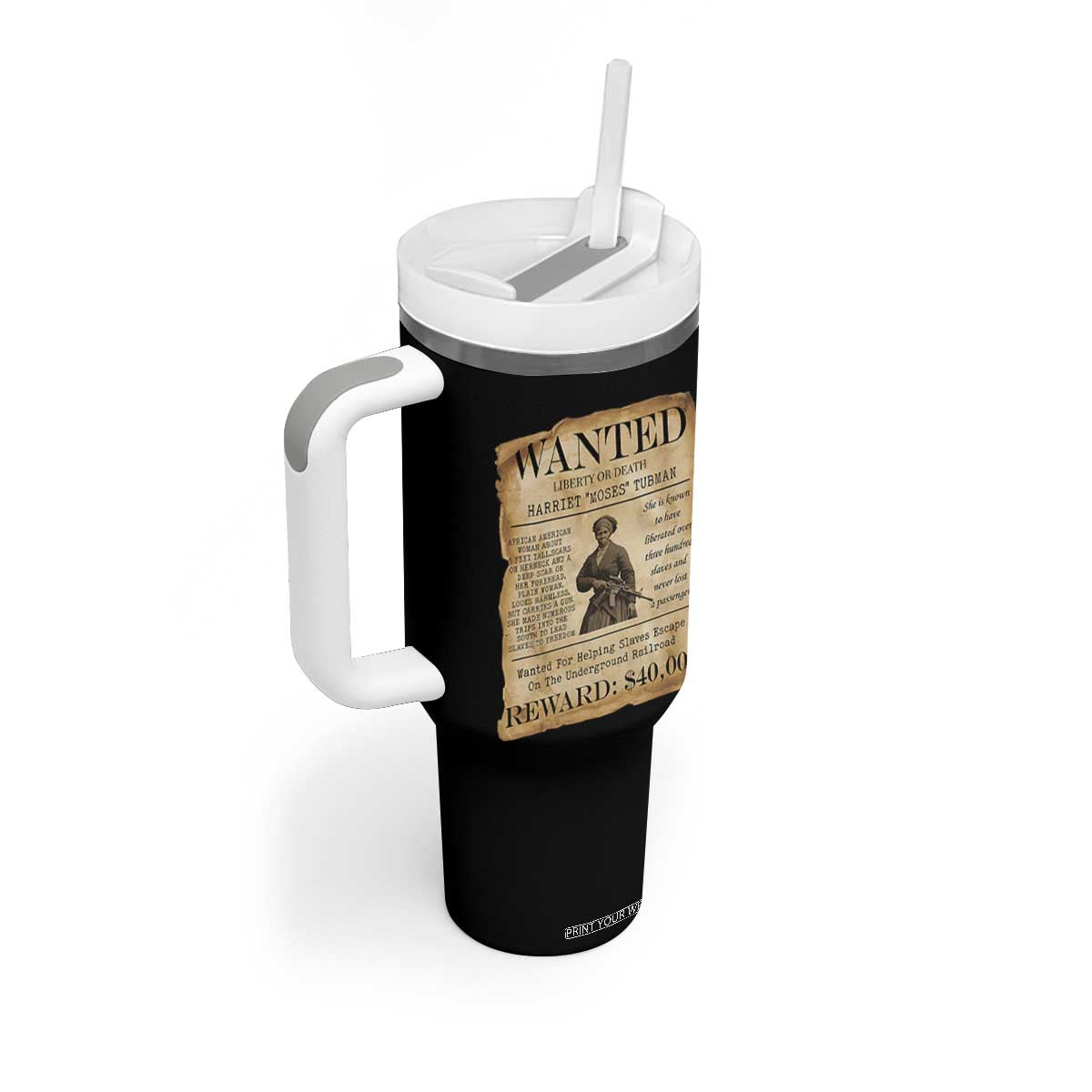 Harriet Tubman Wanted Reward Poster Tumbler With Handle Liberty Or Death TS12 Print Your Wear