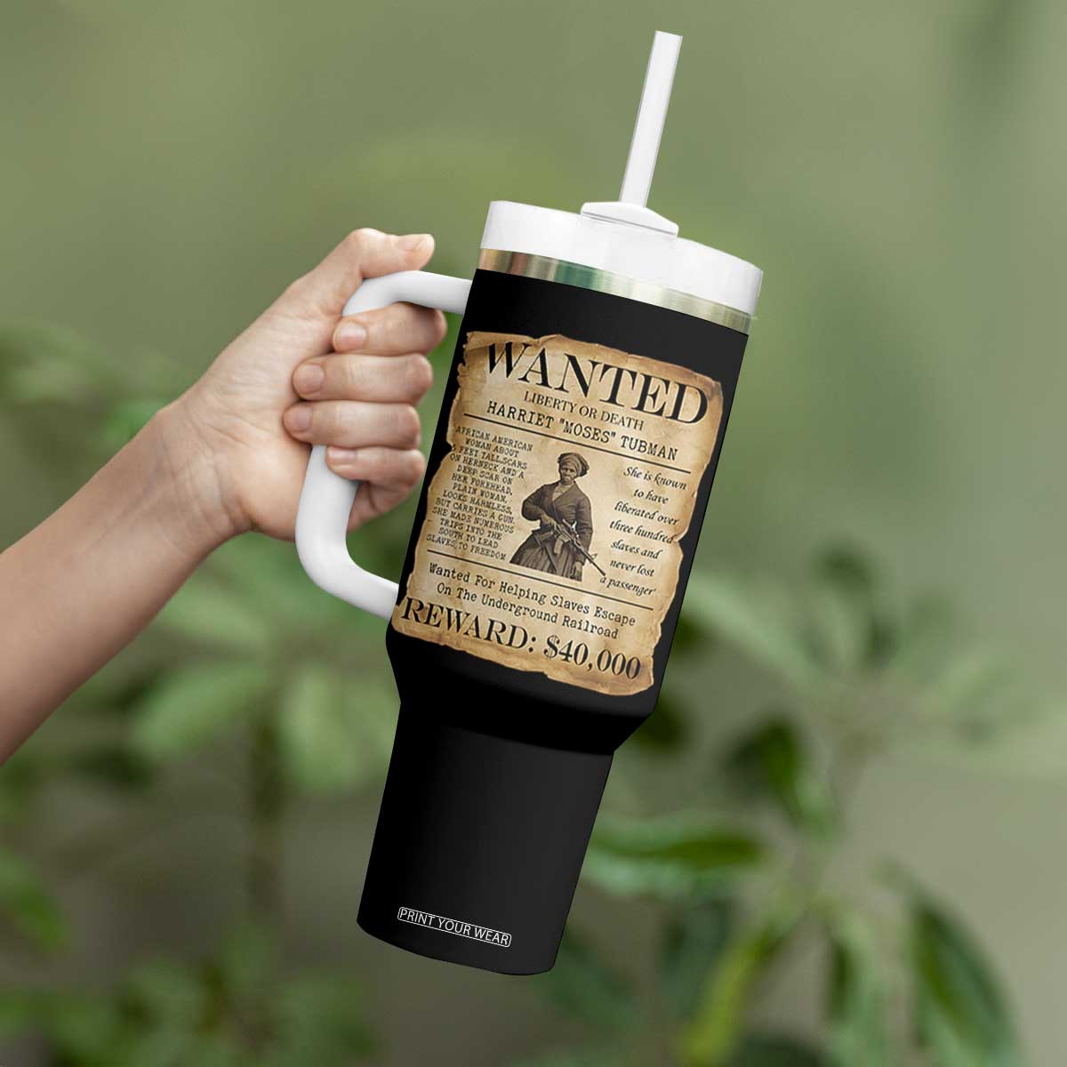 Harriet Tubman Wanted Reward Poster Tumbler With Handle Liberty Or Death TS12 Print Your Wear