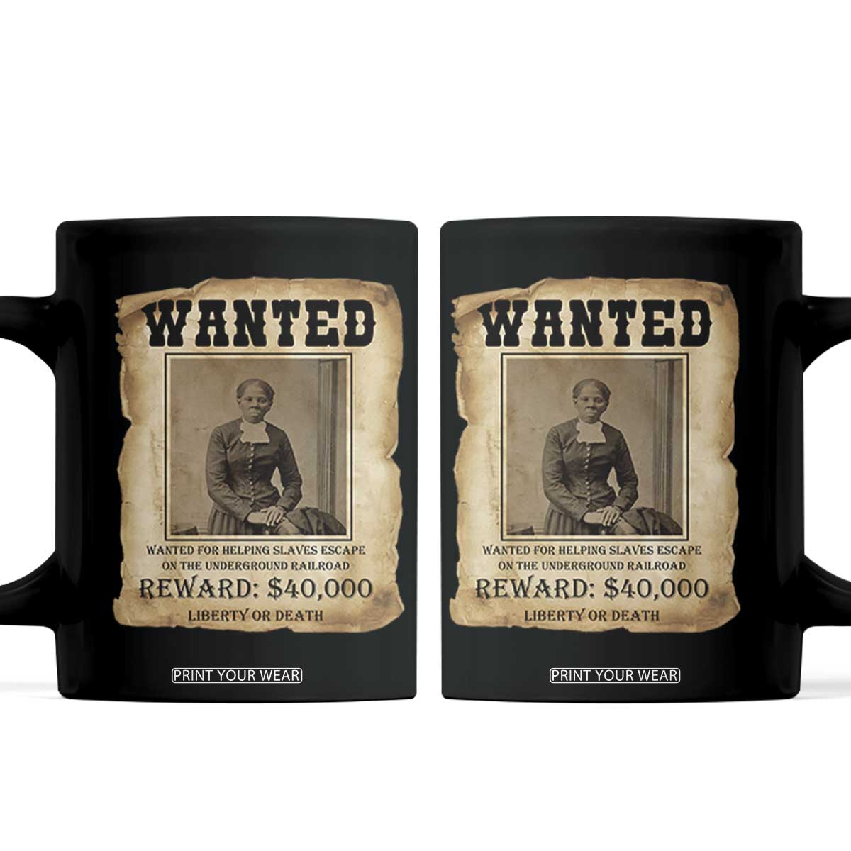 Harriet Tubman Wanted Reward Poster Coffee Mug Freedom Or Death TS12 Black Print Your Wear