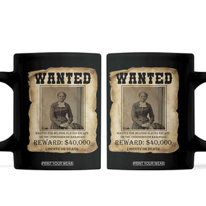 Harriet Tubman Wanted Reward Poster Coffee Mug Freedom Or Death TS12 Black Print Your Wear