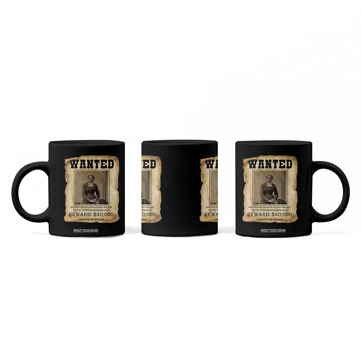 Harriet Tubman Wanted Reward Poster Coffee Mug Freedom Or Death TS12 Print Your Wear
