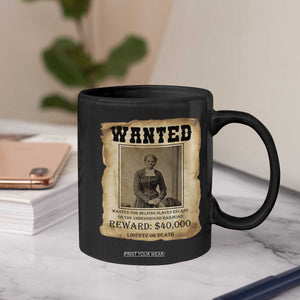 Harriet Tubman Wanted Reward Poster Coffee Mug Freedom Or Death TS12 Print Your Wear