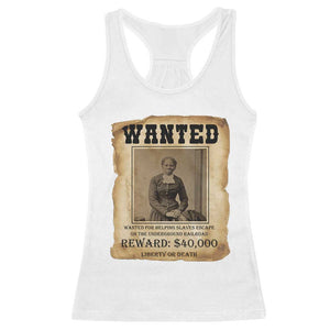 Harriet Tubman Wanted Reward Poster Racerback Tank Top Freedom Or Death TS12 White Print Your Wear