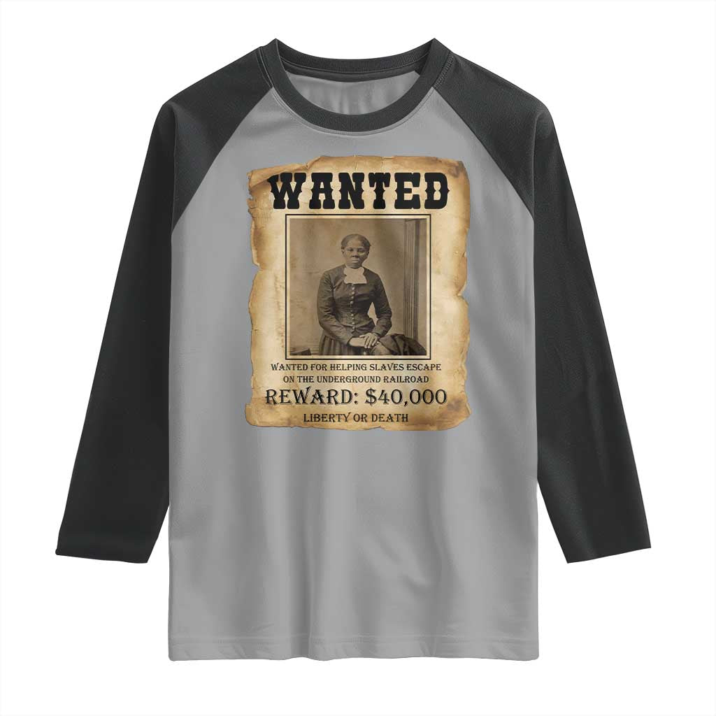 Harriet Tubman Wanted Reward Poster Raglan Shirt Freedom Or Death TS12 Sport Gray Black Print Your Wear