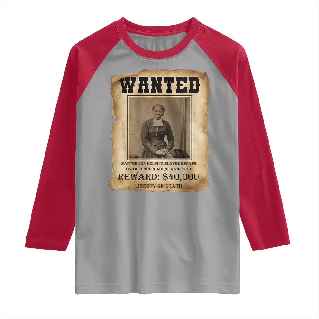 Harriet Tubman Wanted Reward Poster Raglan Shirt Freedom Or Death TS12 Sport Gray Red Print Your Wear