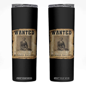 Harriet Tubman Wanted Reward Poster Skinny Tumbler Freedom Or Death TS12 Black Print Your Wear