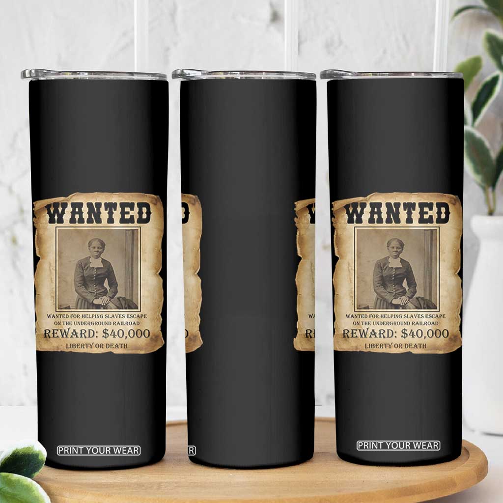 Harriet Tubman Wanted Reward Poster Skinny Tumbler Freedom Or Death TS12 Print Your Wear
