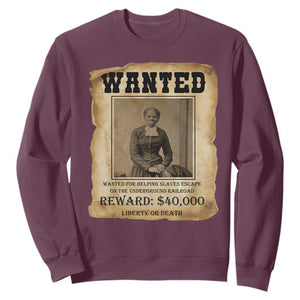 Harriet Tubman Wanted Reward Poster Sweatshirt Freedom Or Death TS12 Maroon Print Your Wear
