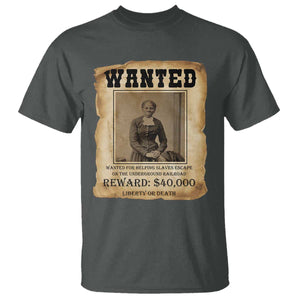 Harriet Tubman Wanted Reward Poster T Shirt Freedom Or Death TS12 Dark Heather Print Your Wear