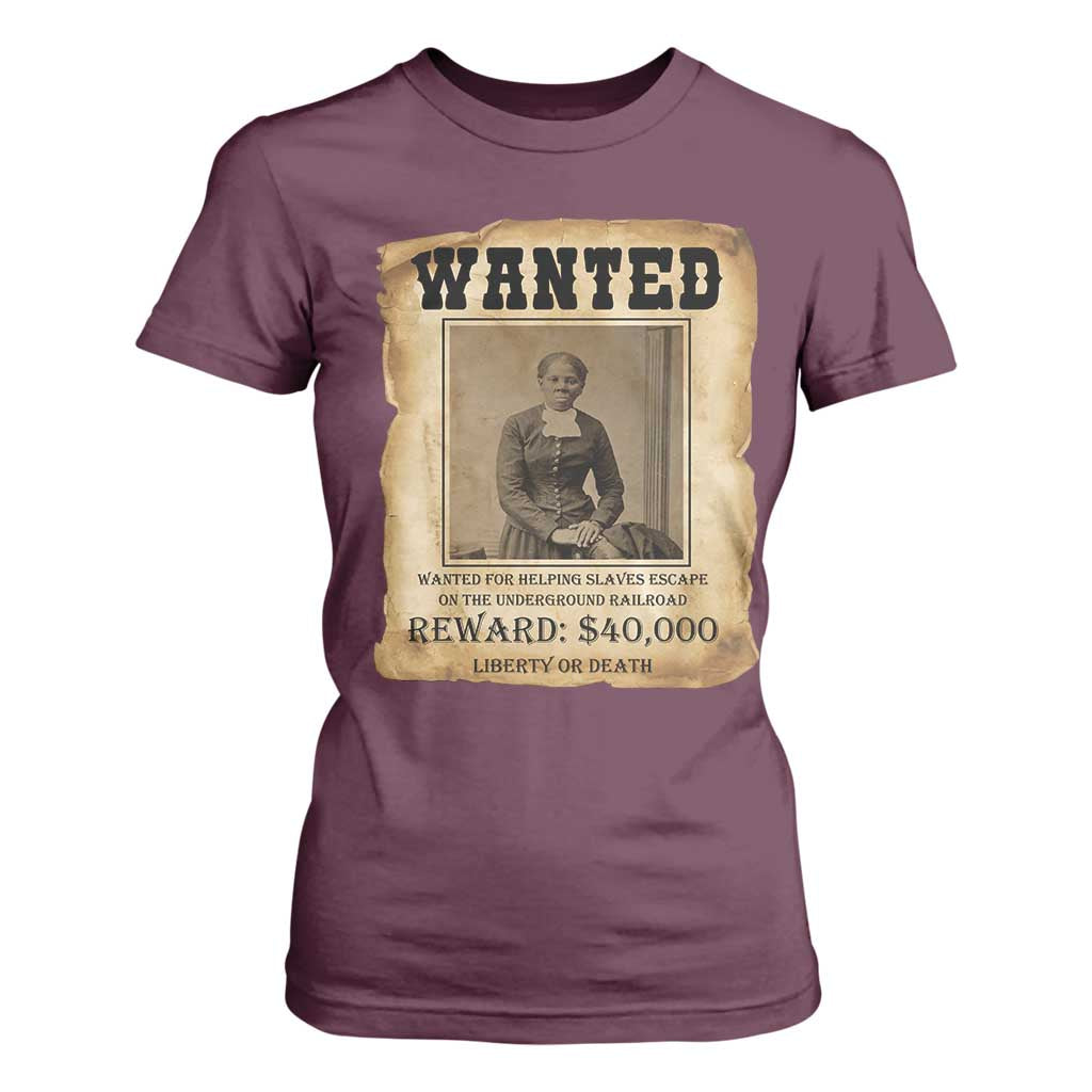 Harriet Tubman Wanted Reward Poster T Shirt For Women Freedom Or Death TS12 Maroon Print Your Wear