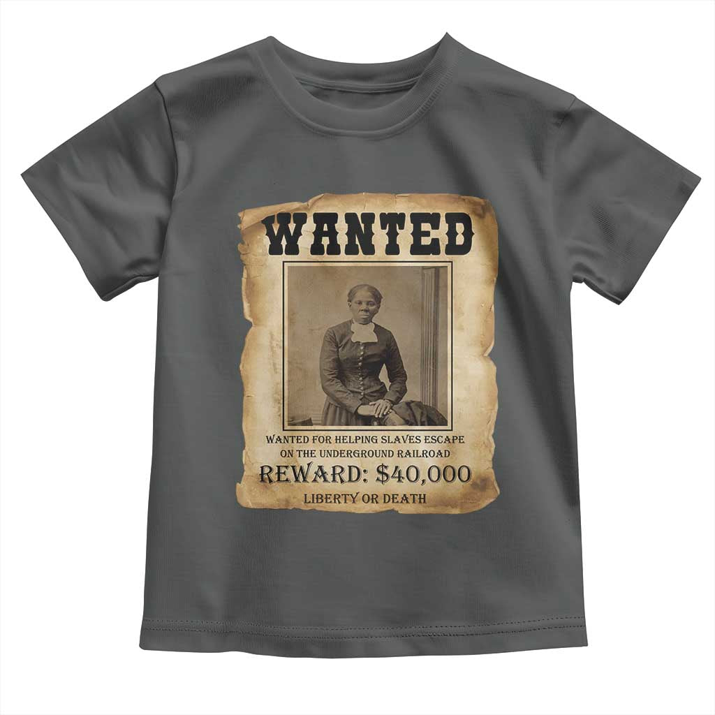 Harriet Tubman Wanted Reward Poster Toddler T Shirt Freedom Or Death TS12 Dark Heather Print Your Wear