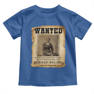 Harriet Tubman Wanted Reward Poster Toddler T Shirt Freedom Or Death TS12 Royal Blue Print Your Wear