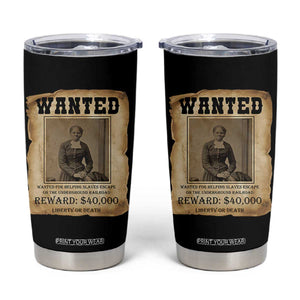 Harriet Tubman Wanted Reward Poster Tumbler Cup Freedom Or Death TS12 Black Print Your Wear