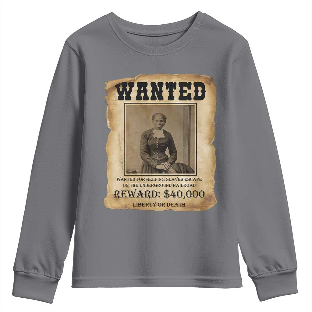 Harriet Tubman Wanted Reward Poster Youth Sweatshirt Freedom Or Death TS12 Charcoal Print Your Wear