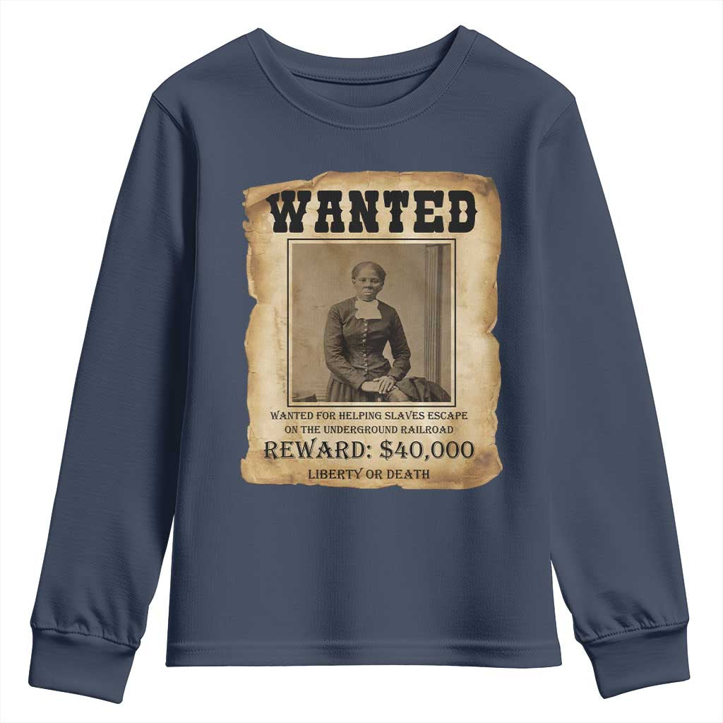 Harriet Tubman Wanted Reward Poster Youth Sweatshirt Freedom Or Death TS12 Navy Print Your Wear