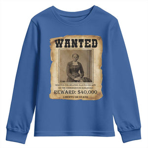 Harriet Tubman Wanted Reward Poster Youth Sweatshirt Freedom Or Death TS12 Royal Blue Print Your Wear