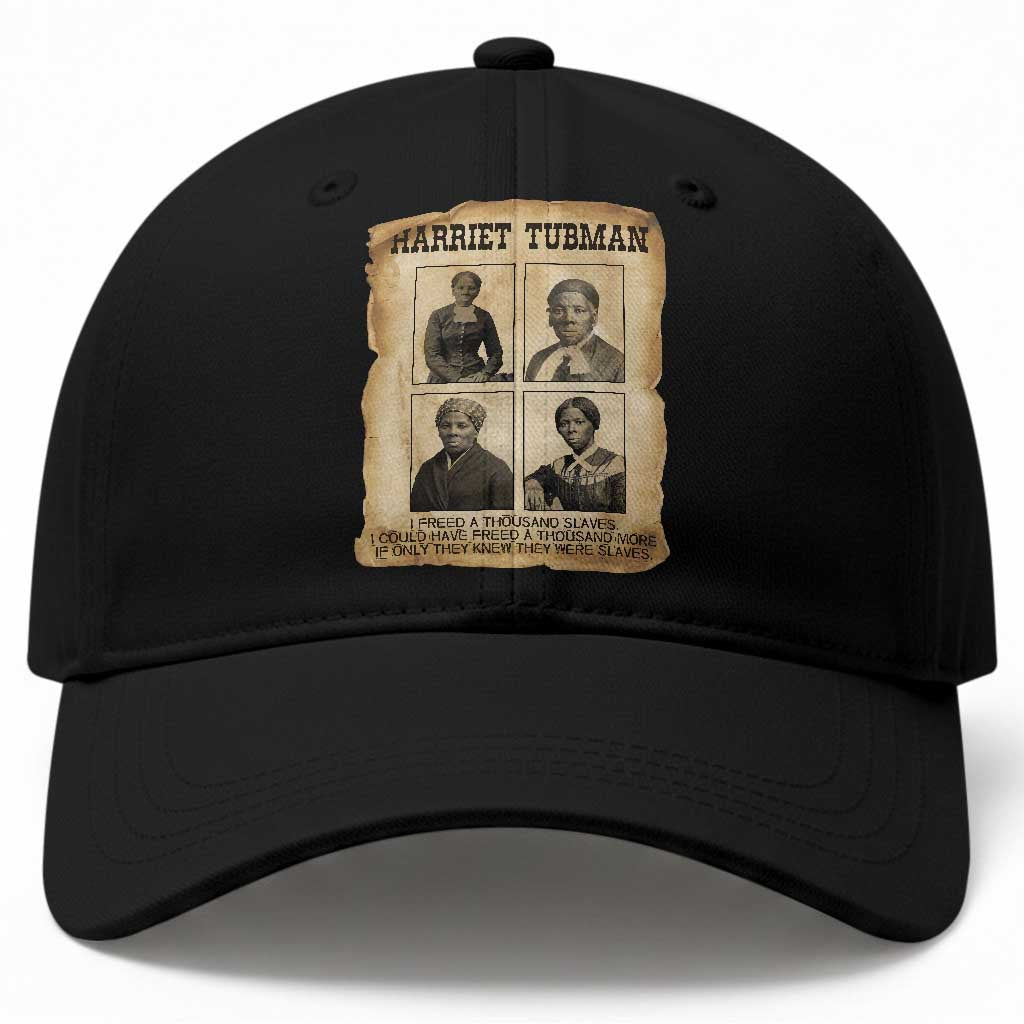 Vintage Harriet Tubman Poster Baseball Cap I Freed A Thousand People TS12 Print Your Wear