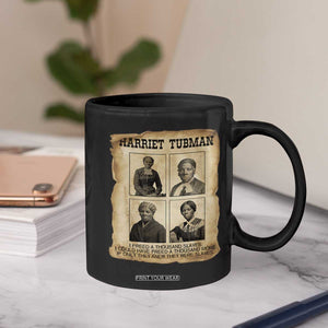 Vintage Harriet Tubman Poster Coffee Mug I Freed A Thousand People TS12 Print Your Wear