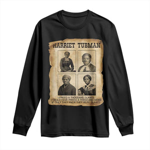 Vintage Harriet Tubman Poster Long Sleeve Shirt I Freed A Thousand People TS12 Black Print Your Wear