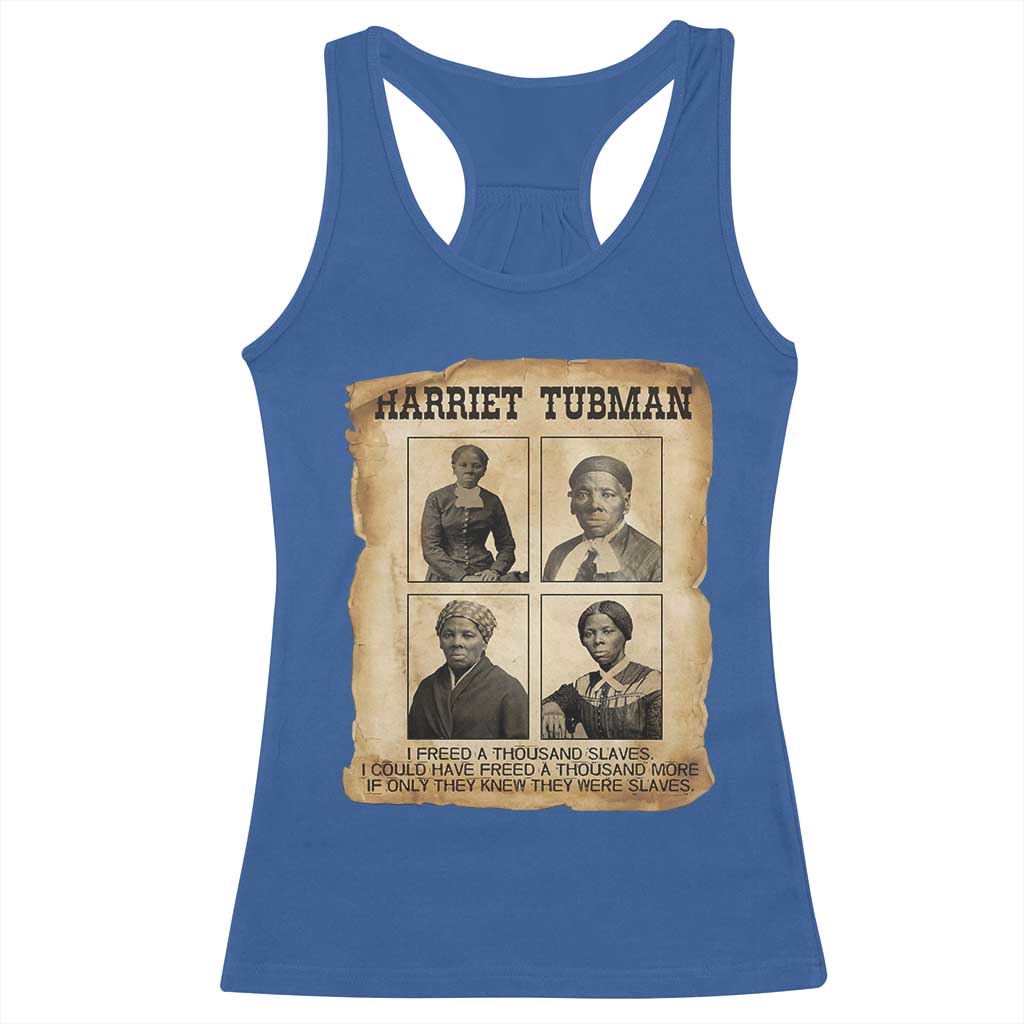Vintage Harriet Tubman Poster Racerback Tank Top I Freed A Thousand People TS12 Royal Blue Print Your Wear