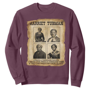 Vintage Harriet Tubman Poster Sweatshirt I Freed A Thousand People TS12 Maroon Print Your Wear
