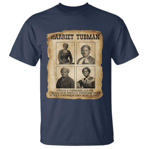 Vintage Harriet Tubman Poster T Shirt I Freed A Thousand People TS12 Navy Print Your Wear