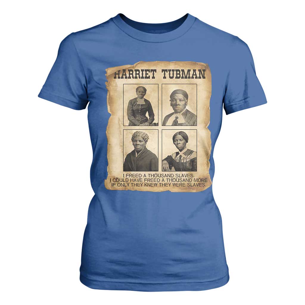 Vintage Harriet Tubman Poster T Shirt For Women I Freed A Thousand People TS12 Royal Blue Print Your Wear