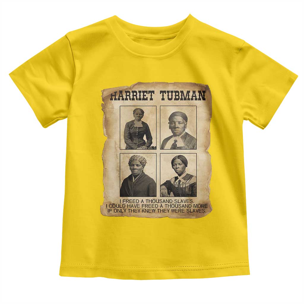 Vintage Harriet Tubman Poster Toddler T Shirt I Freed A Thousand People TS12 Daisy Print Your Wear