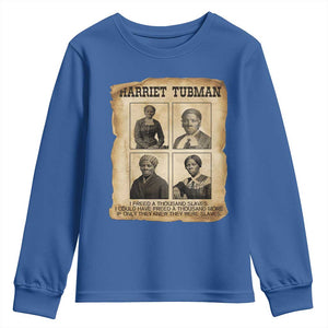Vintage Harriet Tubman Poster Youth Sweatshirt I Freed A Thousand People TS12 Royal Blue Print Your Wear