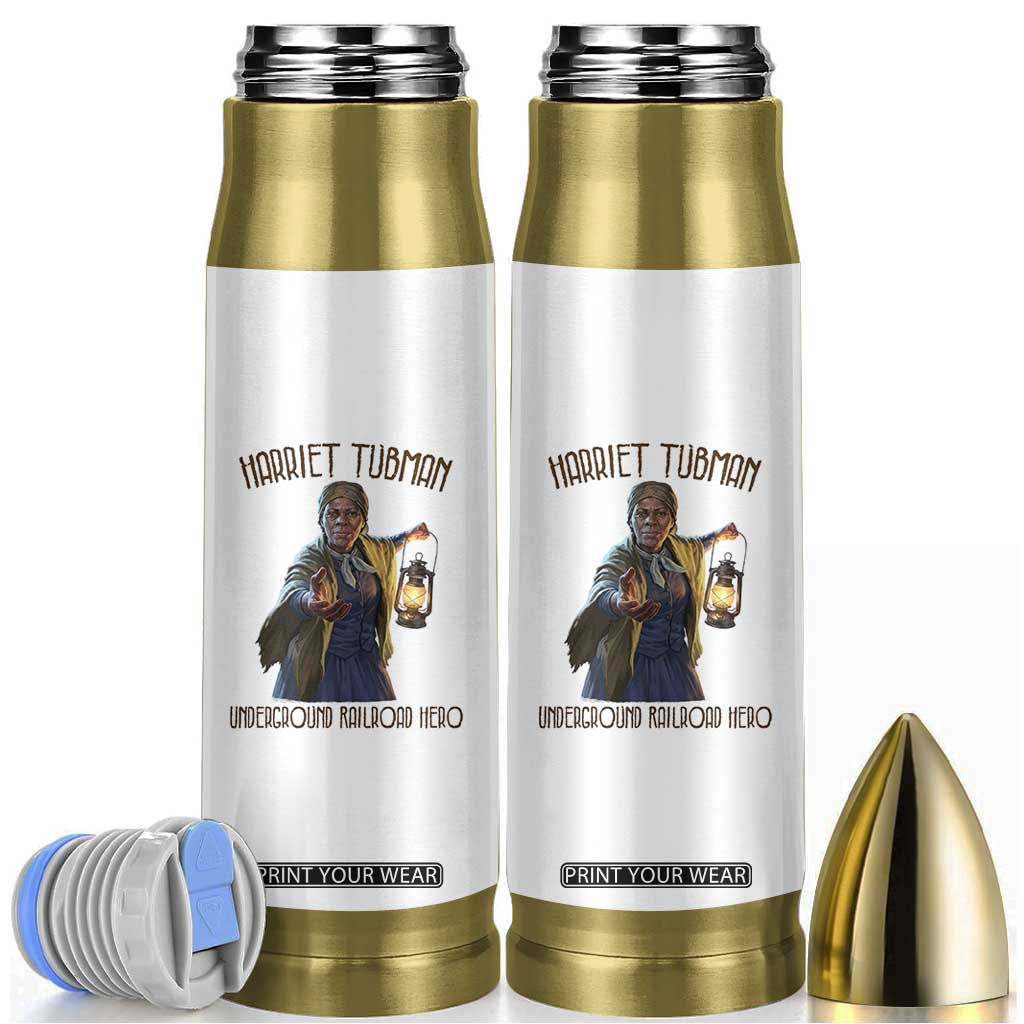 Harriet Tubman Bullet Tumbler Underground Railroad Hero Black History Month Gift TS12 White Print Your Wear