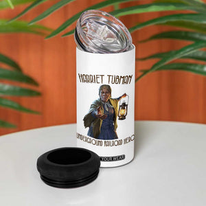 Harriet Tubman 4 in 1 Can Cooler Tumbler Underground Railroad Hero Black History Month Gift TS12 Print Your Wear