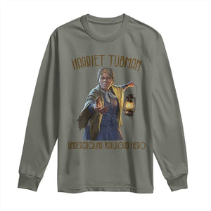Harriet Tubman Long Sleeve Shirt Underground Railroad Hero Black History Month Gift TS12 Military Green Print Your Wear