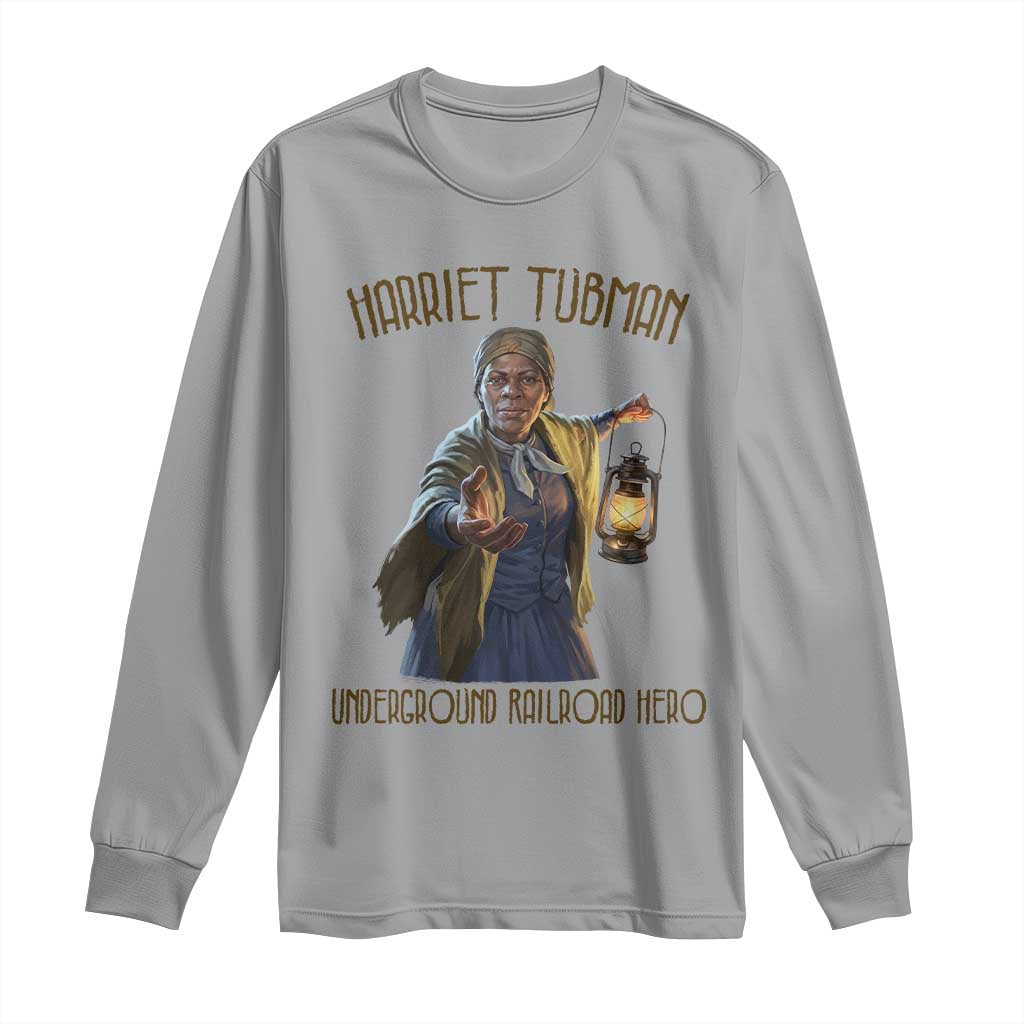 Harriet Tubman Long Sleeve Shirt Underground Railroad Hero Black History Month Gift TS12 Sport Gray Print Your Wear