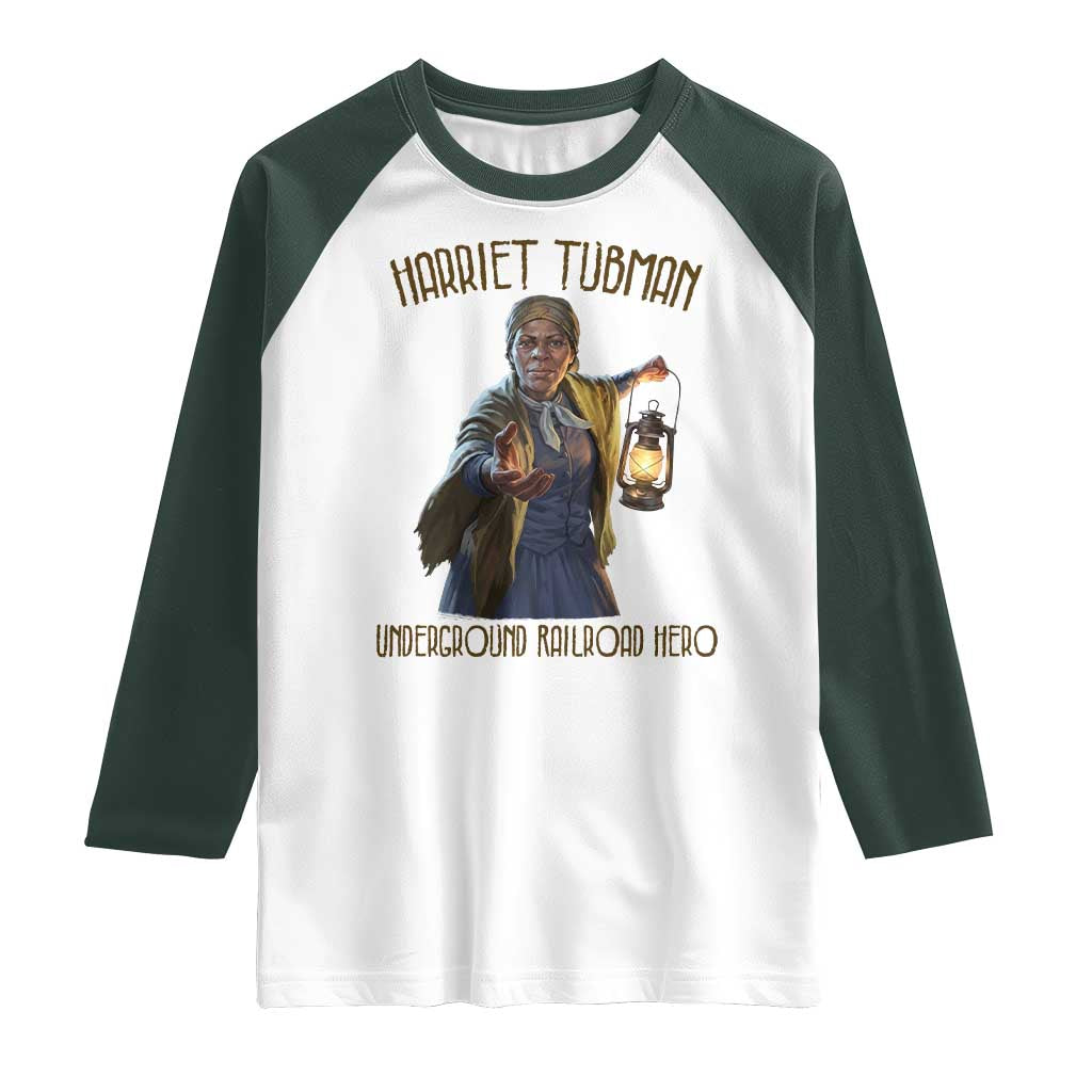 Harriet Tubman Raglan Shirt Underground Railroad Hero Black History Month Gift TS12 White Dark Forest Green Print Your Wear