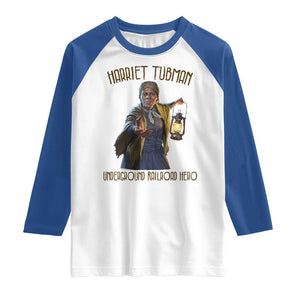 Harriet Tubman Raglan Shirt Underground Railroad Hero Black History Month Gift TS12 White Royal Print Your Wear