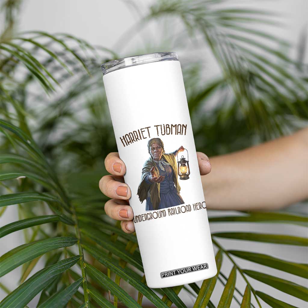 Harriet Tubman Skinny Tumbler Underground Railroad Hero Black History Month Gift TS12 Print Your Wear