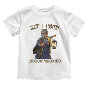 Harriet Tubman Toddler T Shirt Underground Railroad Hero Black History Month Gift TS12 White Print Your Wear