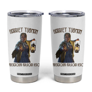 Harriet Tubman Tumbler Cup Underground Railroad Hero Black History Month Gift TS12 White Print Your Wear