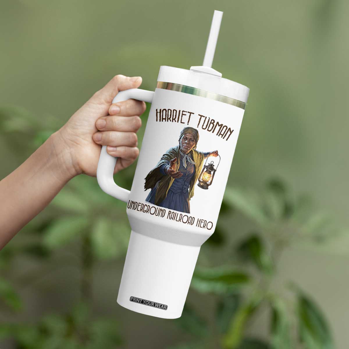 Harriet Tubman Tumbler With Handle Underground Railroad Hero Black History Month Gift TS12 Print Your Wear