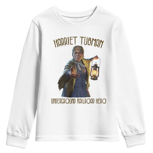 Harriet Tubman Youth Sweatshirt Underground Railroad Hero Black History Month Gift TS12 White Print Your Wear