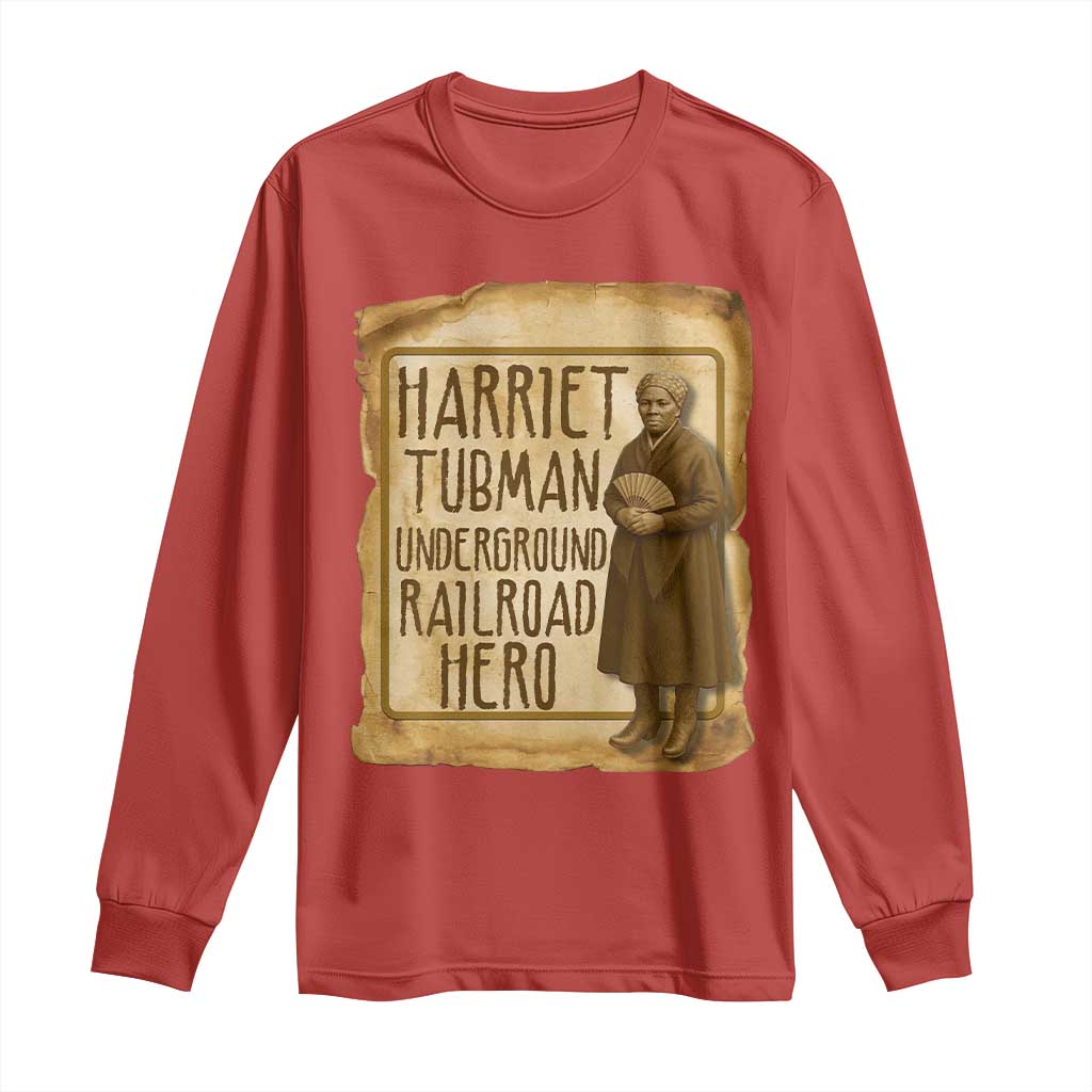 Underground Railroad Hero Harriet Tubman Long Sleeve Shirt Feminist History Gift TS12 Red Print Your Wear