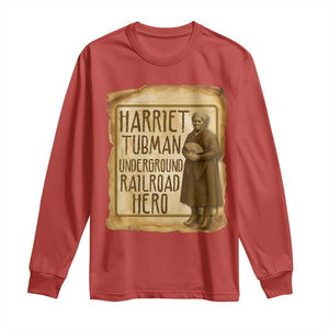 Underground Railroad Hero Harriet Tubman Long Sleeve Shirt Feminist History Gift TS12 Red Print Your Wear