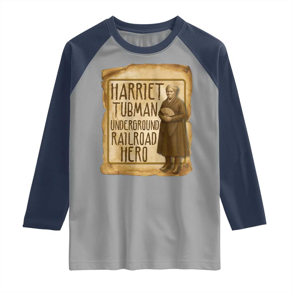 Underground Railroad Hero Harriet Tubman Raglan Shirt Feminist History Gift TS12 Sport Gray Navy Print Your Wear