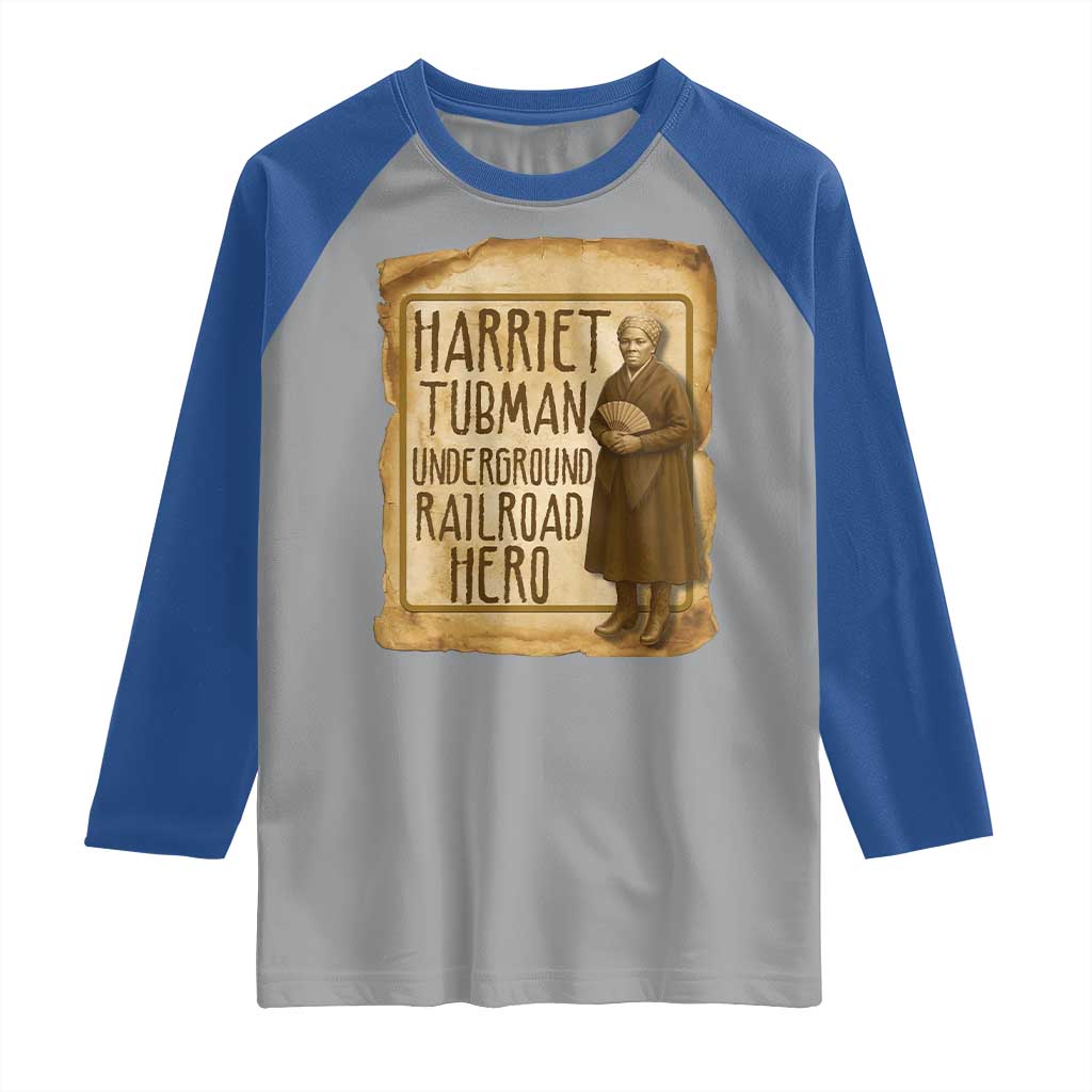 Underground Railroad Hero Harriet Tubman Raglan Shirt Feminist History Gift TS12 Sport Gray Royal Print Your Wear