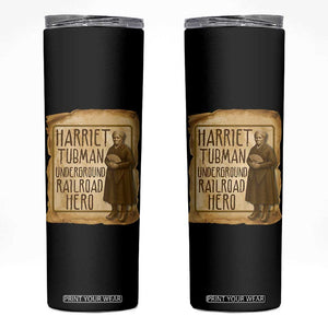 Underground Railroad Hero Harriet Tubman Skinny Tumbler Feminist History Gift TS12 Black Print Your Wear