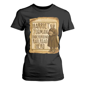 Underground Railroad Hero Harriet Tubman T Shirt For Women Feminist History Gift TS12 Black Print Your Wear