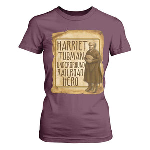 Underground Railroad Hero Harriet Tubman T Shirt For Women Feminist History Gift TS12 Maroon Print Your Wear