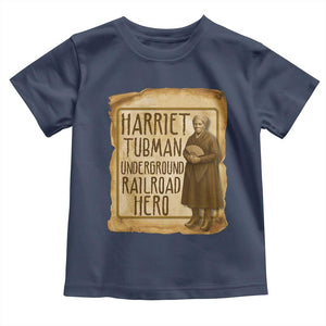 Underground Railroad Hero Harriet Tubman Toddler T Shirt Feminist History Gift TS12 Navy Print Your Wear